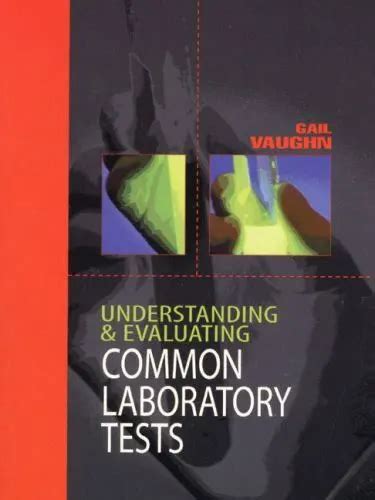 understanding and evaluating common laboratory tests Reader